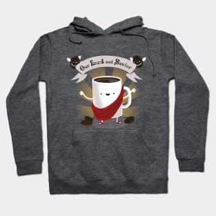 Our Lord and Savior - Funny Coffee Mug - Motivational Quote Hoodie